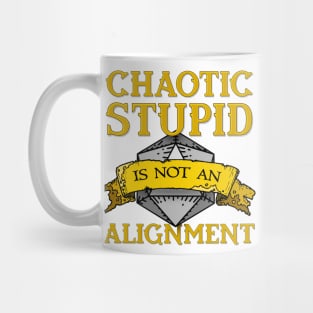 Chaotic Stupid is not an Alignment Mug